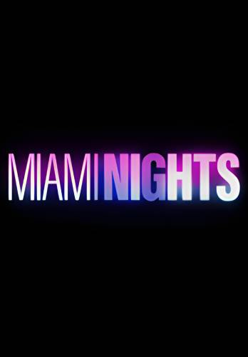 Miami Nights- 2026